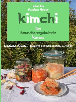 cover image of Kimchi--Das Gesundheitsgeheimnis Koreas